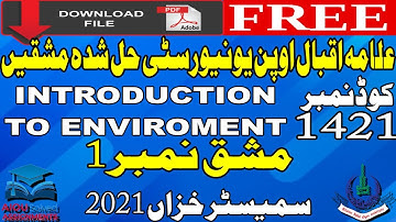 AIOU Solved Assignments | 1421 | INTRODUCTION TO ENVIRONMENT | Assignment No 1 | BA | Autumn 2021