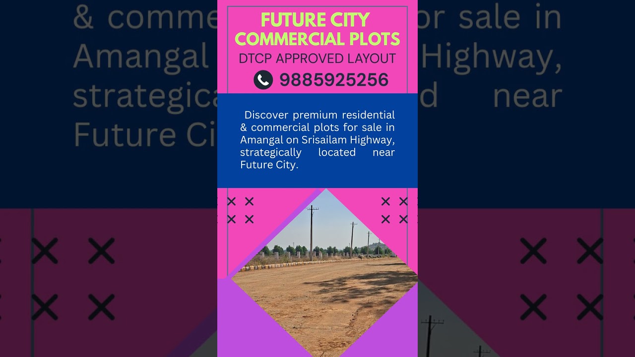 Future City Commercial Plots for Sale in Amangal | DTCP Approved | Srisailam Highway 