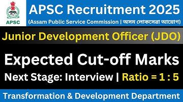 APSC Junior Development Officer: Expected Cut-off Marks