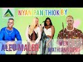 Nyan Pan Thiok By Aleu Maler Ft Wen Mathiang Deng