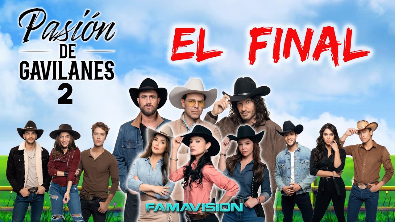How Many Episodes In Pasion De Gavilanes 2