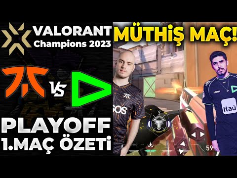 FNATIC vs LOUD 1. MAÇ ÖZETİ | VALORANT CHAMPIONS 2023