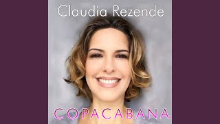 Video thumbnail of "Claudia Rezende - Copacabana (Bossa Version)"