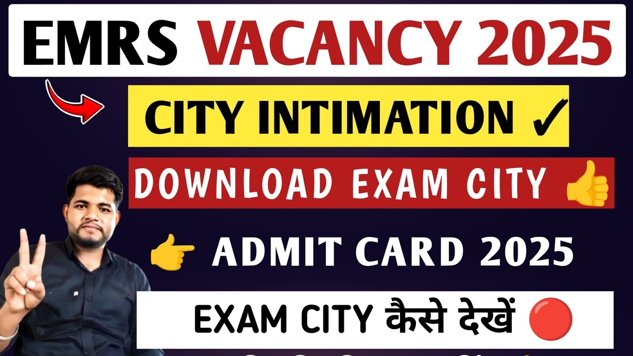 EMRS CITY INTIMATION CHECK ✓ EMRS ADMIT Card Download| EMRS EXAM CITY 2025 | EMRS EXAM DATE 2025