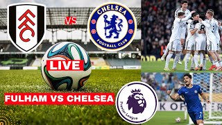Fulham vs Chelsea Live Stream Premier League EPL Football Match Today Score Commentary Highlights FC screenshot 4