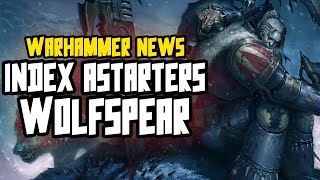 THE WOLFSPEAR are Coming! New Lore, Rules & Decals!