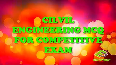 Basics civil engineering objective question and answer- Highway Engineering Part-1