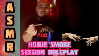 ASMR Weed* The Homie Smoke Session Role-Play 🍃🤝