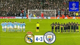 Manchester City vs Real Madrid (4-5) Full Penalty Shootout