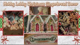 HOBBY LOBBY * Gingerbread Christmas Decor!! Let's See!!