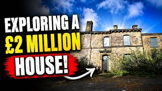 Exploring a £2 Million House #explore #abandoned