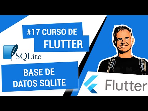 17. Curso de FLUTTER: Base de datos SQLite