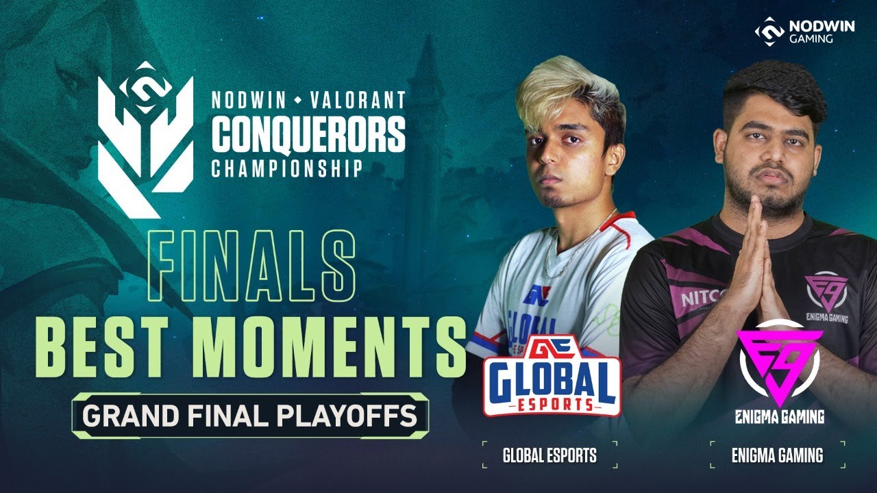 Best Moments- Grand Final Playoffs [Global vs Enigma] Valorant Conquerors Championship 