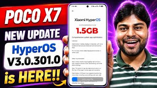 Poco X7 HyperOS V3.0.301.0 New Update is Here!!