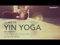 Clase de Yin Yoga. 25 de marzo 2020