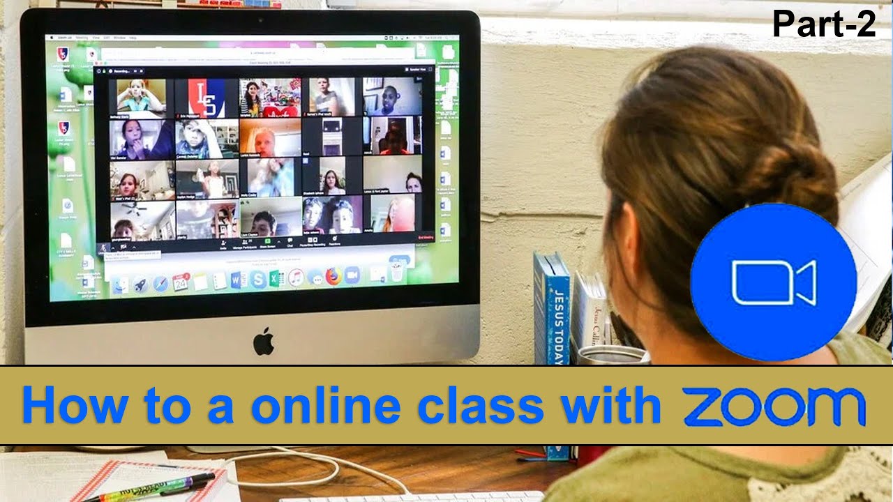 How to use Zoom for Students & Parents Part2 YouTube