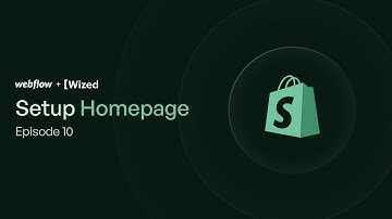 Ep. 10- Setup Homepage | Headless Shopify Wized Cloneable