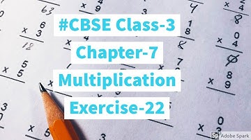 #CBSE | Class 3 | Mathematics | Chapter 7 | #Multiplication | Exercise 22 | Q7.There are 18 sections