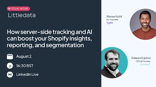 How server-side tracking and AI can boost your Shopify insights, reporting, and segmentation