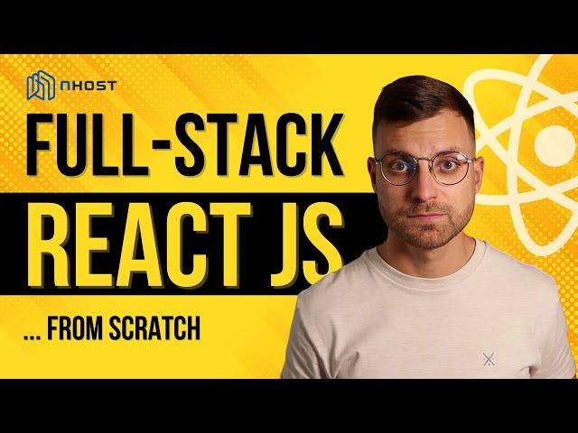 Let's Build a Full Stack App with React & Nhost in 20 Minutes