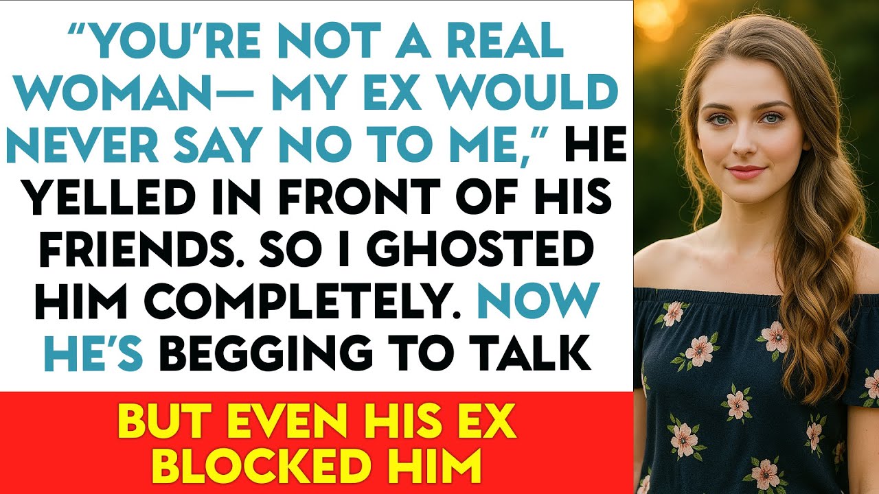 “You’re Not a Real Woman— My Ex Would Never Say No to Me,” He Yelled in Front of His Friends. So...