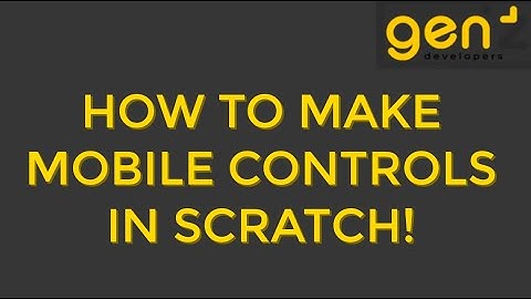 How to Make Mobile Controls in Scratch!