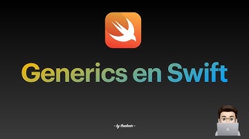 Swift Generics | Qué son y cómo usarlos