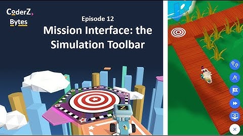 CoderZ Bytes EP12 - Mission Interface: the Simulation Toolbar