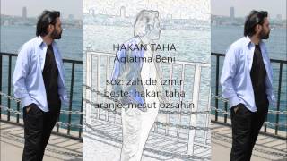 Hakan Taha - Ağlatma Beni Mevlâm (2015) Resimi