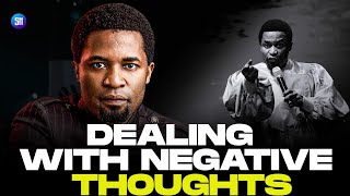 How to Silence your negative thoughts and imaginations | Apostle Michael Orokpo 