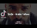 E N Y X SisQo Arabic Tallava TikTok
