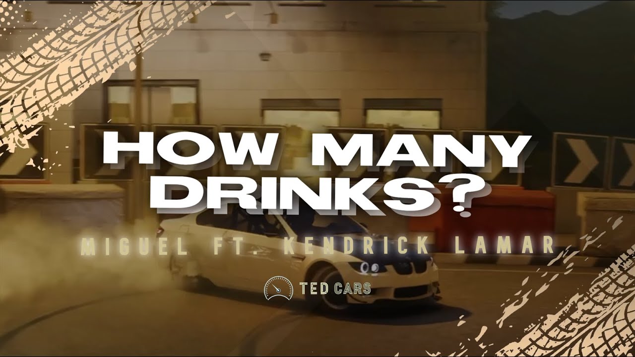 Miguel - How Many Drinks? (Lyrics) ft. Kendrick Lamar