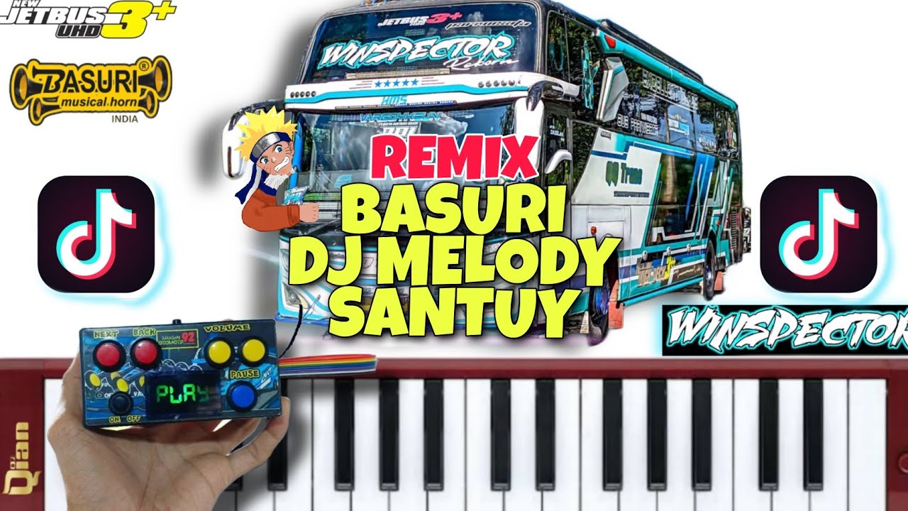 Telolet Basuri Remix DJ MELODY SANTUY Bus Winspector QQ Trans | Tutorial Pianika Basuri #basuri