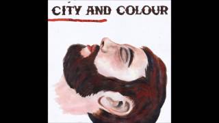 City and Colour - Bring Me Your Love (2008) Full Album