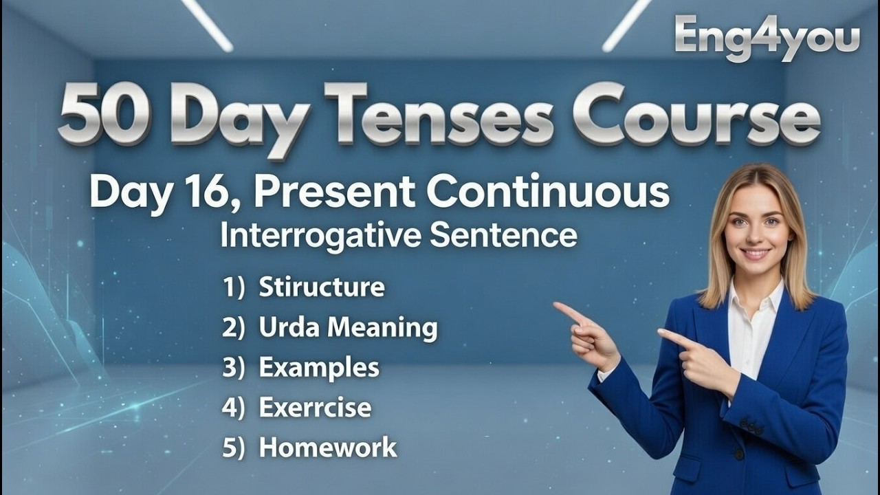 Tense Day 16 | Present Continuous Interrogative | Easy English Speaking ...