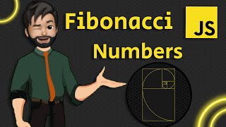 Fibonacci Numbers in JavaScript Fibonacci Numbers Javascript