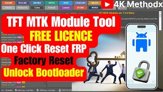 How To Use Tft Mtk Module  The Best Free Mediatek Unlocking Tool Factory Reset Frp Reset