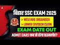 BSSC Exam Date 2025 Out ✅ | Welfare Organiser &amp; LDC | Official Update by Bihar SSC
