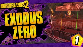 Borderlands 2 | Exodus Mod Zero Funny Moments And Drops | Day #1