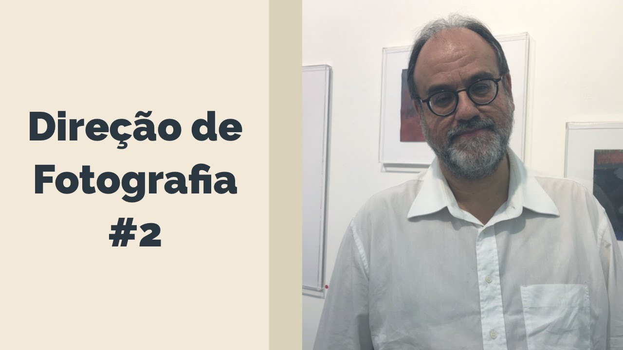 #2 I CURSO I Direção de Fotografia para Cinema e TV I José Augusto de Blasiis cursos de computacion