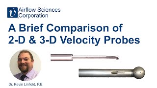A Brief Comparison of 2-D and 3-D Velocity Probes