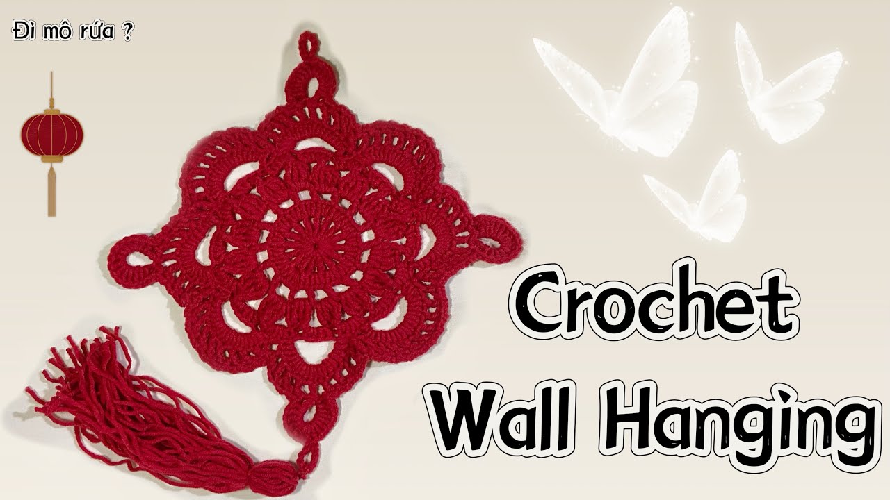 40. Crochet Wall Hanging | Hướng dẫn móc dải trang trí Tết bằng len