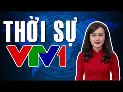 Video THỜI SỰ VTV1 12h TRƯA Hôm nay 1/5/2019 - youtube