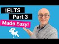IELTS Speaking Part 3 Questions and Answers