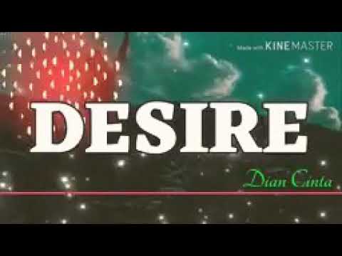 Dian Cinta - Desire HQ Lirik