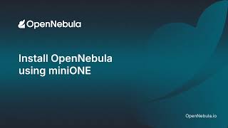 Install OpenNebula Using miniONE