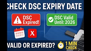 How To Check Dsc Expiry Date Validity Digital Signature Validity Check In 1 Minute