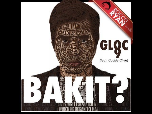 Bakit? [Karaoke] (Gloc9 feat. Cookie Chua)