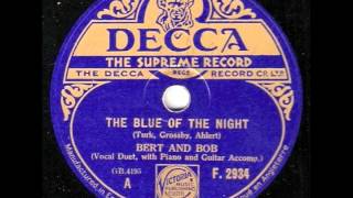 The Blue Of The Night  Bert And Bob
