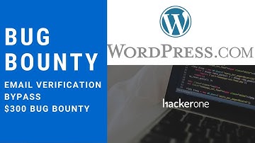 Email Verification Bypass in Wordpress.com | Bug Bounty | hackerone public disclosure